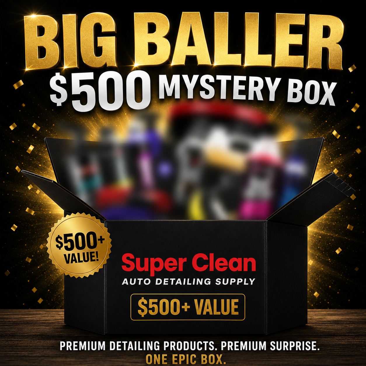 The Big Baller Auto Detailing Mystery Box! $500